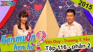 Cô nàng bất ngờ hù dọa chàng trai trong lần đầu gặp gỡ | Văn Duy - Trương T.Yến | BMHH 116