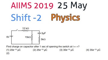 AIIMS 2019 Memory Based Question & Answers || Evening Shift (Shift-2) || 25 May || Physics