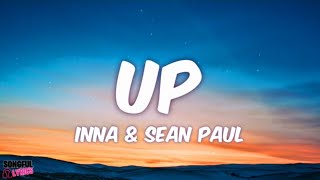 UP - Inna & Sean Paul | Song Lyrics