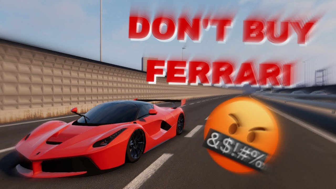 Why We Shouldn’t Buy Ferrari in This Game - YouTube