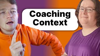 Different coaching context