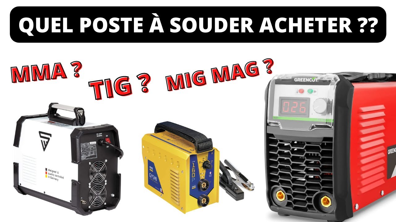 Comment Choisir son Poste a Souder ?? TOP 5 Meilleur