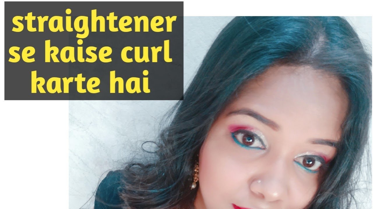 Dekhe curl kaise karte h straightener se.. YouTube