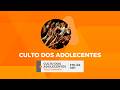Filemom Paulo | Culto de Adolescentes | 14/06/26
