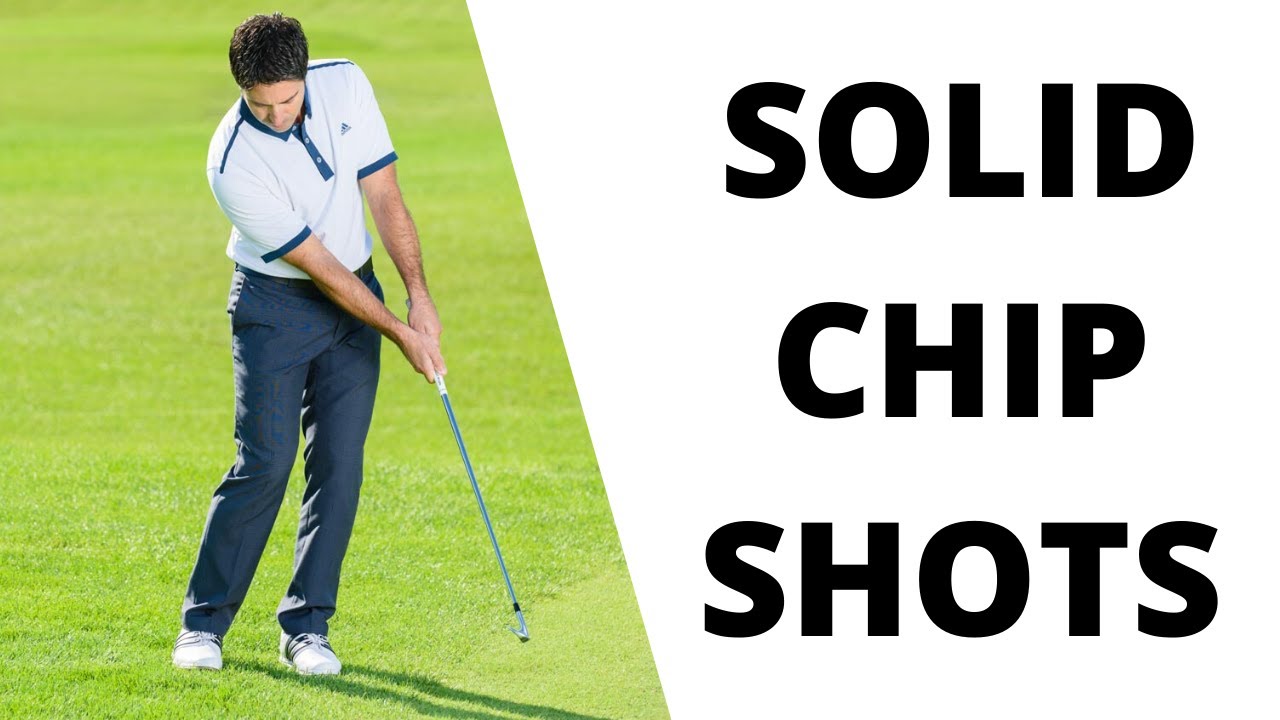 Golf Tip - How to Hit Solid Chip Shots - YouTube