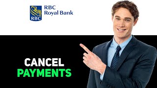 How To Cancel Pre Authorized Payment Credit Card RBC 2025