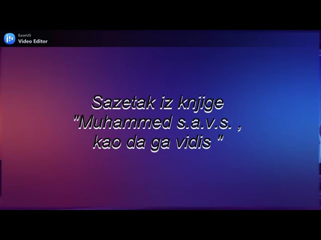 Muhammed a.s.  kao da ga vidis 1 deo ,ilahija , islamska predavanja 2023 class=