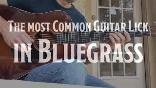 The most common guitar lick in bluegrass
