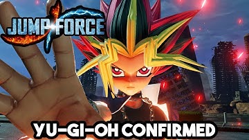 JUMP FORCE - YAMI YUGI MUTO CONFIRMED NEW CHARACTER! Playable Yugioh Characters & Screens!