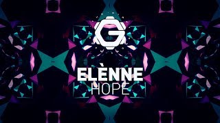 Elènne - Hope [ Uplifting ]