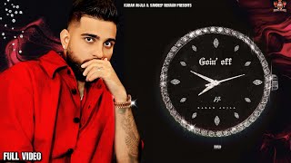 Goin' Off Karan Aujla | MXRCI | New Punjabi Song 2024 | Karan Aujla New Song