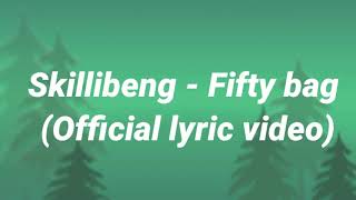 Skillibeng - Fifty bag  ( lyric video)