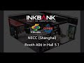 INKBANK Expo | ITMA ASIA+CITME 2024