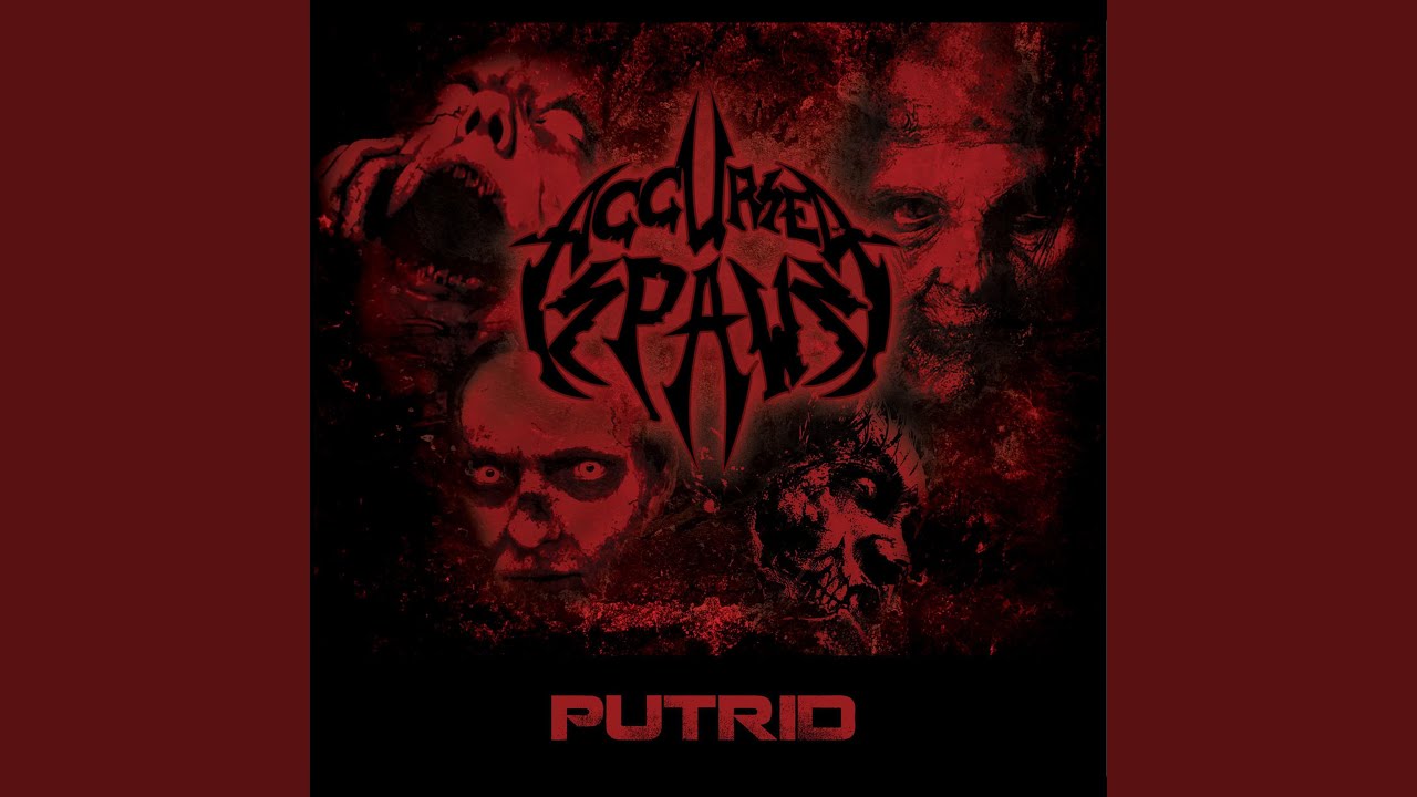 Watch Putrid on YouTube Watch Putrid on YouTube