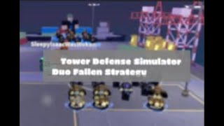 Duo Fallen Strategy | Tower Defense Simulator (Roblox Tower Defense Simulator)
