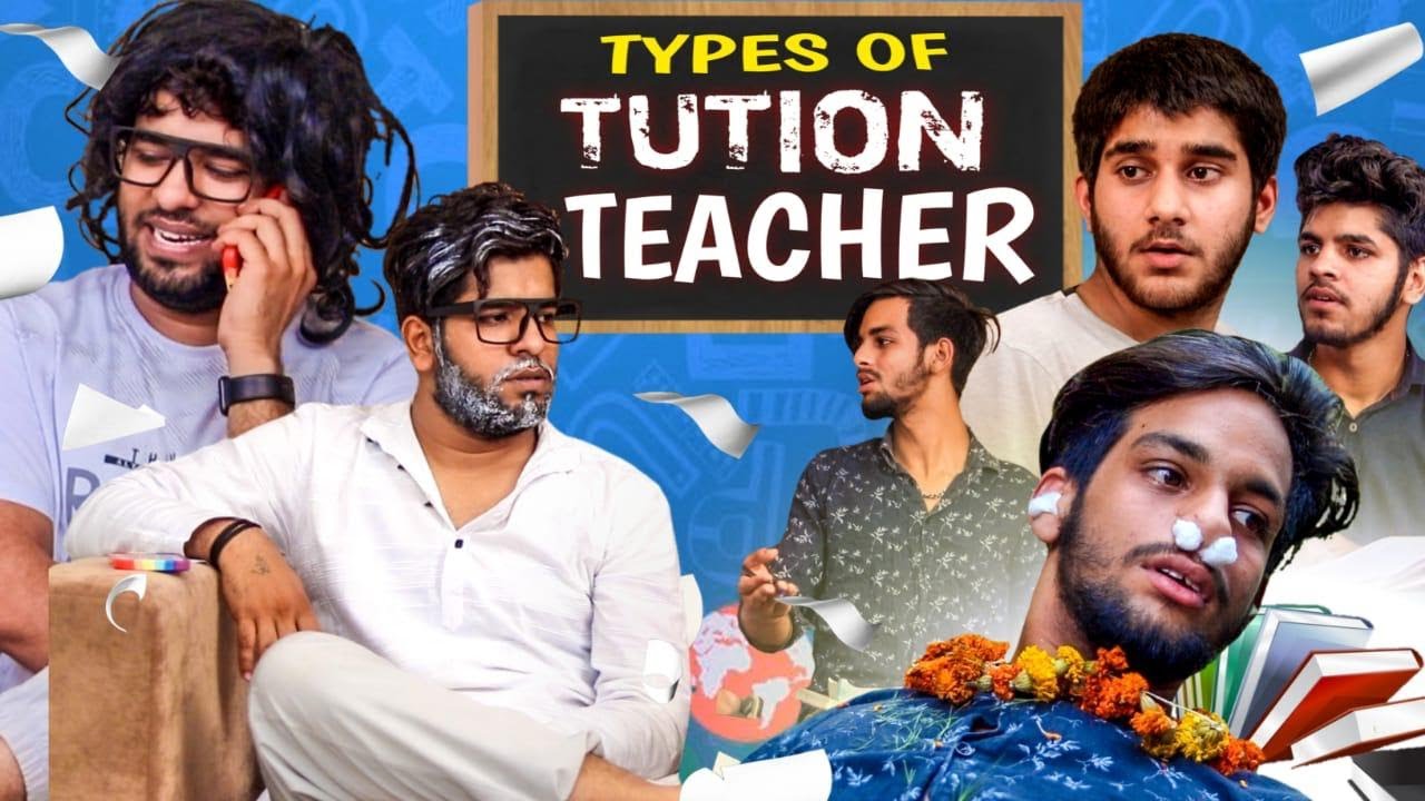 Types Of Tuition Teacher | Yogesh Kathuria