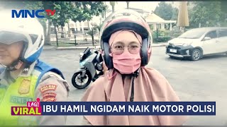 Viral! Ibu Hamil di Tasikmalaya Ngidam Ingin Berkeliling dengan Motor Patroli Lalu Lintas