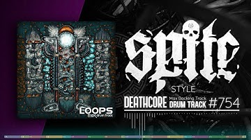 Deathcore Drum Track / Spite Style / 120 - 140 bpm