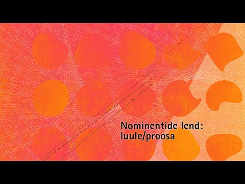 Kirjanduslik reede: NOMINENTIDE LEND – LUULE/PROOSA