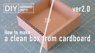 Cardboard Craft Revolution! Hiding Corrugated Edges Technique to make your box to the next level.