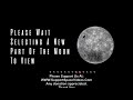 Views of the Moon - New Views Every Minute