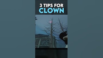 3 Tips for CLOWN