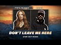 Miyagi &amp; Freya Ridings - Don't Leave Me Here (Dark Boy Remix)