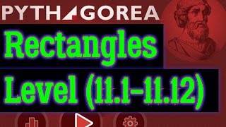 Pythagorea Rectangles Complete Level (11.1-11.12) solution walkthrough