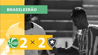 Juventude 2 x 2 Botafogo - Gols - 21/08 - Campeonato Brasileiro 2022