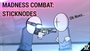 Madness Combat in Stick Nodes