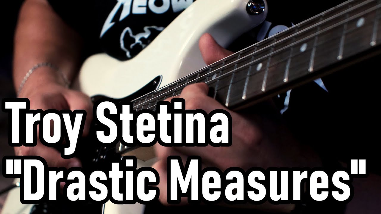 Watch Troy Stetina "Drastic Measures" on YouTube Watch Troy Stetina "Drastic Measures" on YouTube