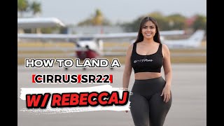 How To Land A Cirrus Sr22 W Rebeccaj