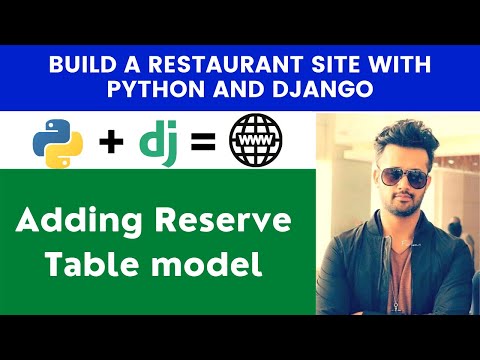 Adding Reserve Table model | Build A Restaurant Site With Python and Django
