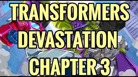 4K TRANSFORMERS DEVASTATION - CHAPTER 3 - THE CORE