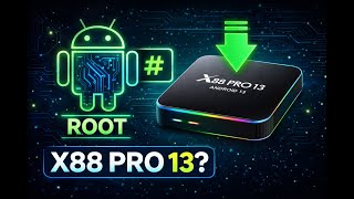 How to Root X88 Pro 13 Android TV Box WITHOUT PC | Magisk | Android 13