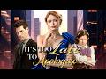 FULL Your Apology Came Too Late