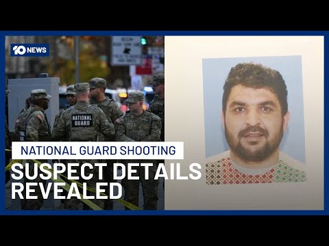 Details Revealed About D.C. National Guard Shooting Suspect | 10 News ...