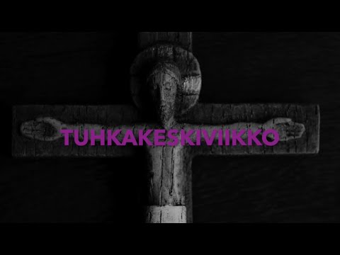 Sana viikonvaihteeksi: Tuhkakeskiviikko