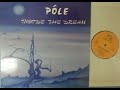 Pôle – Inside The Dream (1975, Vinyl) - Discogs