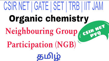 Neighbouring Group Participation based reaction. NGP/ CSIR NET ORGANIC CHEMISTRY PYQ.