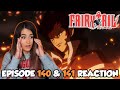 Hunt Down the Infinity Clock! Fairy Tail Episode 140 & 141 Reaction + Review!