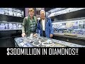 $300MILLION IN DIAMONDS!!