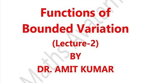 Monotone functions are functions of bounded variation.