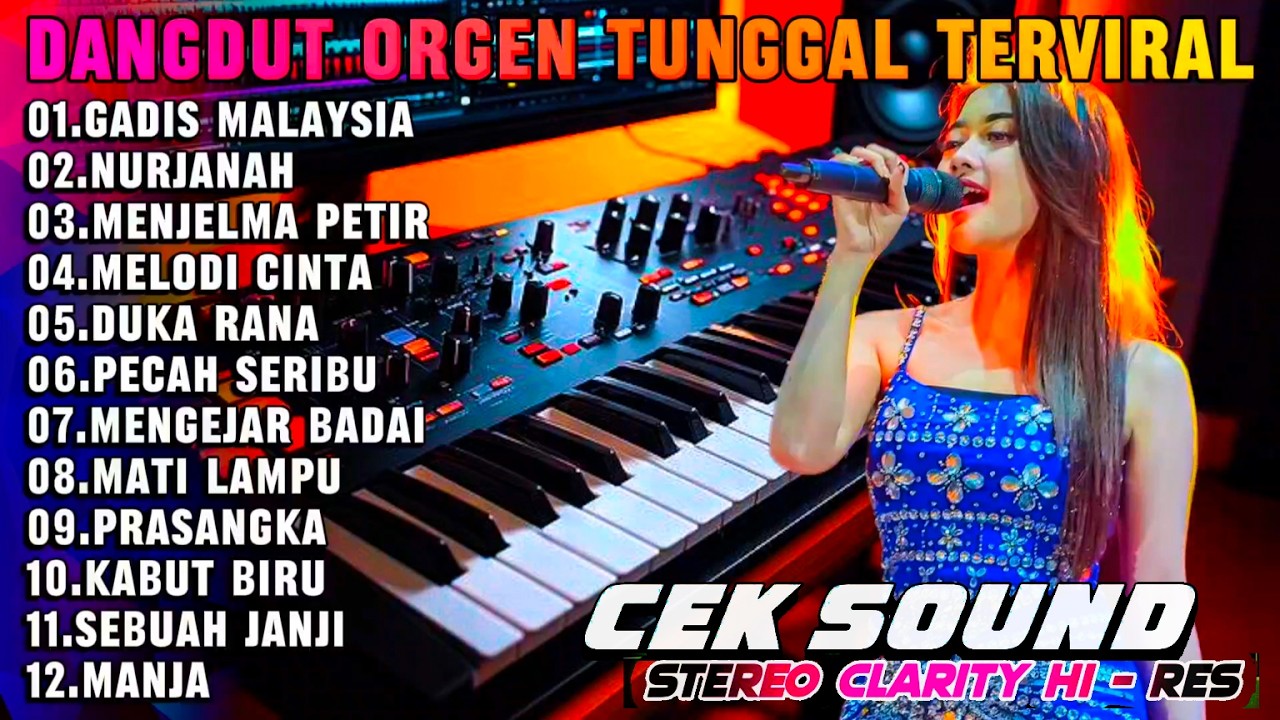 DANGDUT ORGEN TUNGGAL FULL ALBUM TERLARIS SEPANJANG MASA -  KOLEKSI LAGU PILIHAN VIRAL PALING ENAK 2