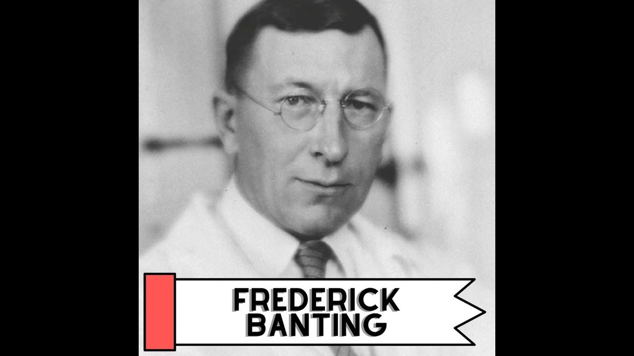 The Greatest Canadian: Sir Frederick Banting