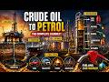 How Crude Oil Becomes Petrol 🤯 | Full Refinery Process #vgarivuthuli