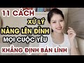 11 Cách Xử Lý Đưa Nàng Lên Đỉnh Trong Mọi Cuộc Yêu | Thanh Hương Official