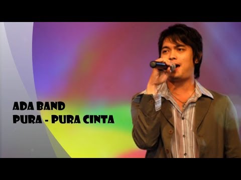 Ada Band : Pura -  Pura Cinta (Lirik)