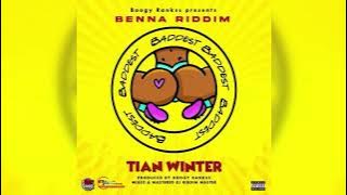 Baddest - Tian Winter & Boogy Rankss [Benna Riddim] (2022 Soca)