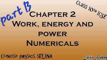 Ch 2 work energy and power Numericals of selina concise physics class 10th icse @jatinacademy